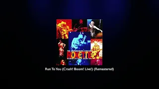 Roxette - Run To You (Crash! Boom! Live!) (Remastered)