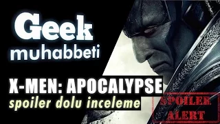 X-MEN: Apocalypse SPOILER'lı İnceleme - "Beklentimiz Bir Başkaydı"