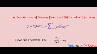 Fractional Differential Equation ||| Lec 10|| A New Method using Mittag Leffler Function|| Dr Saeed