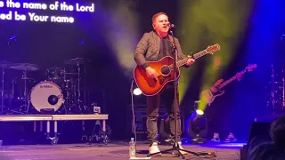 Blessed Be Your Name - Matt Redman Europe 2022 - Ludwigsburg Germany