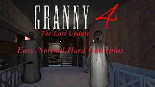 Granny 4 The Lost Update gameplay-easy,normal,hard