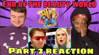 ShaneGlossin The End of the Beauty World (part 2) REACTION