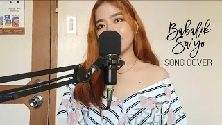 Babalik Sa'yo -  Moira Dela Torre (Song Cover)  | Mia Reyes