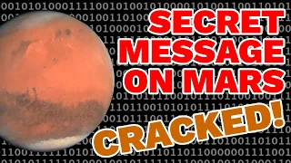 Secret Message on Mars - Cracked!