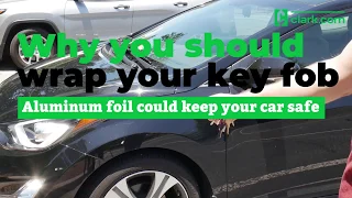 Should You Wrap Your Key Fob in Aluminum Foil?