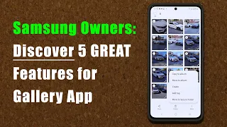 5 Great Features Every Samsung Galaxy Owner Should Know for the Gallery App (S21, Note 20, A71, etc)