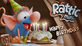Rattic Mini – Happy Birthday | Funny Cartoons For Kids