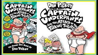 Captain Underpants and the Attack of the talking toilets - Dav Pilkey