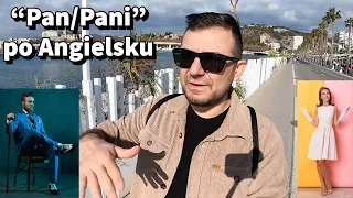 "Pan" & "Pani" po Angielsku - Szybka Lekcja Angielskiego