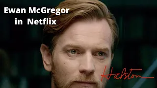 Best performance Ewan McGregor in Netflix Halston ( 2021 )‧ 1 season