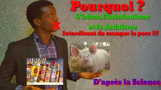 Pourquoi interdire de manger le Porc par trois religions (Miracle du coran partie 5)