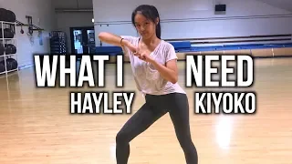 "What I Need" (feat. Kehlani) - Hayley Kiyoko | Freestyle Dance