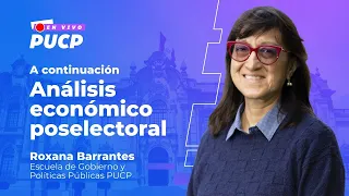 #EnVivoPUCP - Análisis económico poselectoral