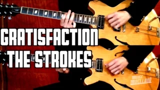 Gratisfaction - The Strokes  ( Guitar Tab Tutorial & Cover )