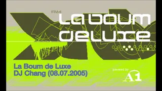 FM4 La Boum de Luxe: DJ Chang (08.07.2005)