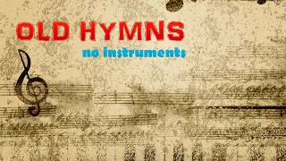 Favorite old hymns song l Hymns | Beautiful, no instruments, Relaxing