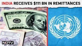 World Migration Report 2024: India Got Over $111 Billion In Remittances In 2022 - A World Record: UN