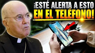 Viganò: En este momento, elimine estas cosas en el teléfono. No debe tenerlas en el teléfono