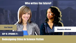 Episode 21: Redesigning Cities in Science Fiction