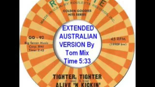 Alive 'n Kickin' - Tighter, Tighter (12'' Tom Mix)