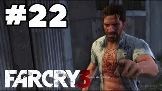 Far Cry 3 - Gameplay Walkthrough (Part 22) - The Motherlode