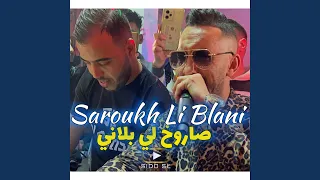 Saroukh Li Blani