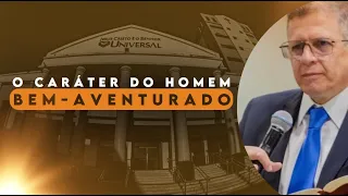 O caráter do homem BEM-AVENTURADO