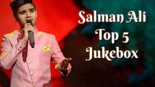 Top 5 Songs_Salman_Ali (Indian Idol Songs)_Jukebox