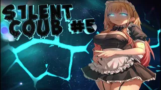 S1LENT COUB #5/ амв / anime amv / amv coub / аниме