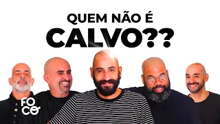 Quem Não É O Calvo?