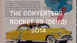 The Converters - Rocket 88 (demo) 2014