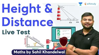 Height & Distance | Live Test | Maths | SSC GD/CGL 2022 | Sahil Khandelwal | Wifistudy