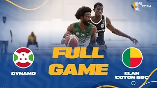 Dynamo v Elan Coton BBC | Full Basketball Game | Africa Champions Clubs ROAD TO B.A.L. 2024