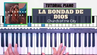 La Bondad de Dios - Church of the City || Tutorial Piano