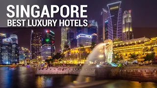 Top 10 Best Luxury Hotels In SINGAPORE | PART 1