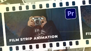 Minimalist Film Strip Animation in Premiere Pro