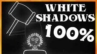 White Shadows - Full Game Walkthrough [All Achievements]