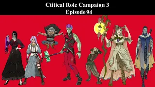 Critical Role Campaign 3 Ep 94 Recap
