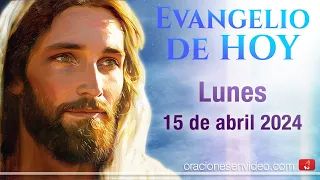 Evangelio de HOY. Lunes 15 de abril 2024 Jn 6,22-29