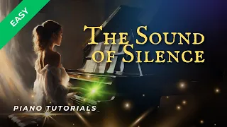 Let's PLAY / (EASY Piano) The Sound of Silence - Simon and Garfunkel Piano Tutorials