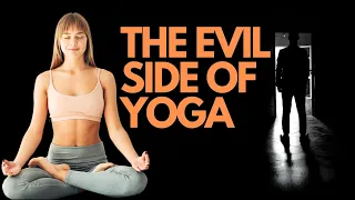 YOGA invites Demons Into Your Life | Don't Practice It