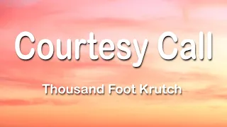 Thousand Foot Krutch - Courtesy Call 1 Hour (Lyrics)