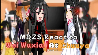 MDZS React To Wei Wuxian As Chuuya Nakahara (1/2)#gacha #mdzs #gachareactionvideo #bungoustraydogs