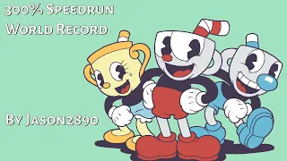 Cuphead DLC 300% Speedrun 1:05:06 (FORMER World Record)