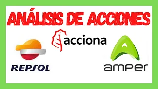 📈 Análisis Técnico de Acciones: ✔️ REPSOL ✔️ AMPER ✔️ ACCIONA