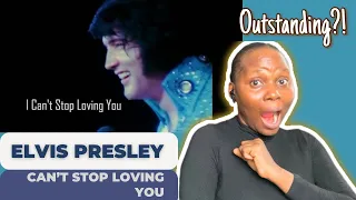 First Time Reacting To Elvis Presley - I Can't Stop Loving You 1972  Reaction