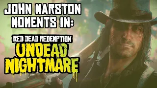 Red Dead Redemption: Undead Nightmare - My favorite John Marston moments.