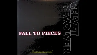 Velvet Revolver: Fall To Pieces (Instrumental)