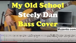 My Old School - Steely Dan - Bass Cover