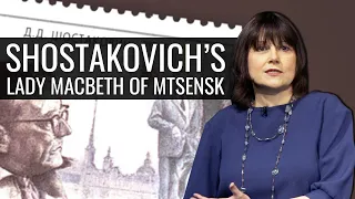 Shostakovich’s Lady Macbeth of Mtsensk